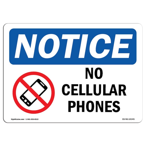 Safety Sign, OSHA Notice, 3.5" Height, NOTICE No Cellular Phones Sign, Landscape, 10PK